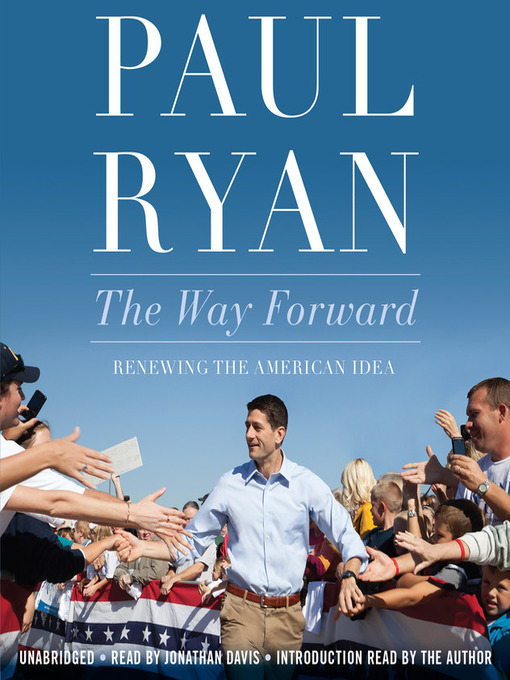 Title details for The Way Forward by Paul Ryan - Wait list